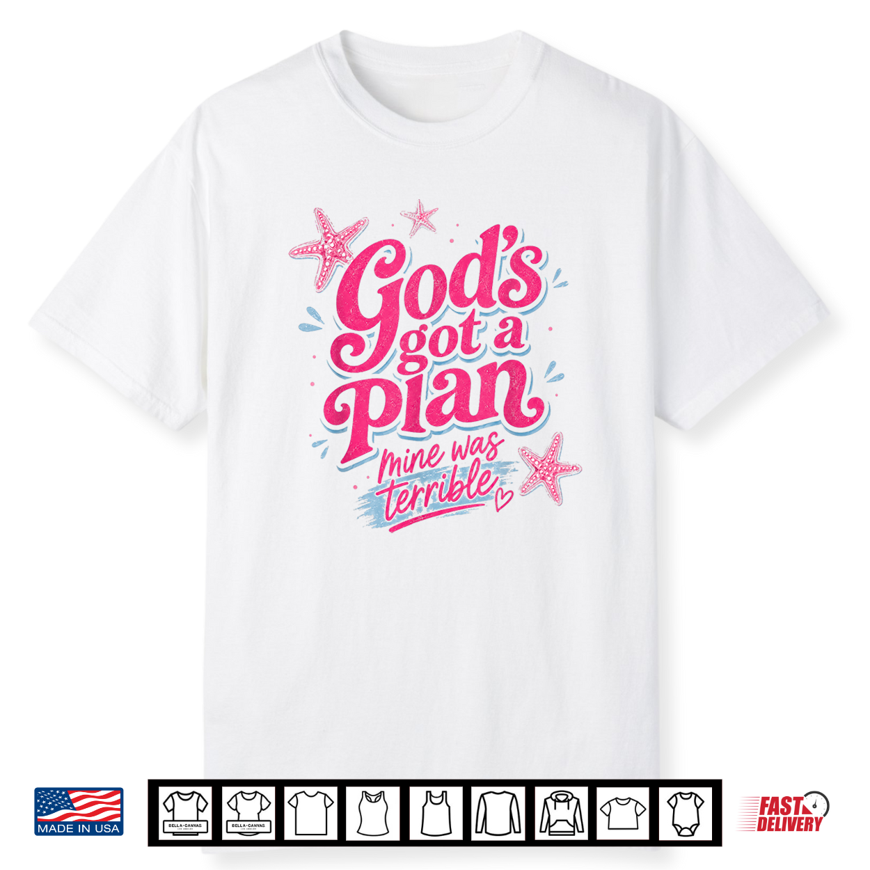 God’S Got A Plan Mine Was Terrible Christian Striped Shirt