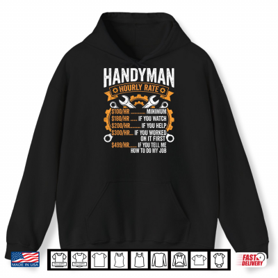 Hoodie Handyman Art Mr Fix It Handyman Shirt
