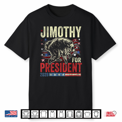 Jimothy Raccoon For President 2028 Trending Animal Shirt
