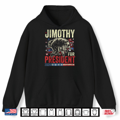 Hoodie Jimothy Raccoon For President 2028 Trending Animal Shirt