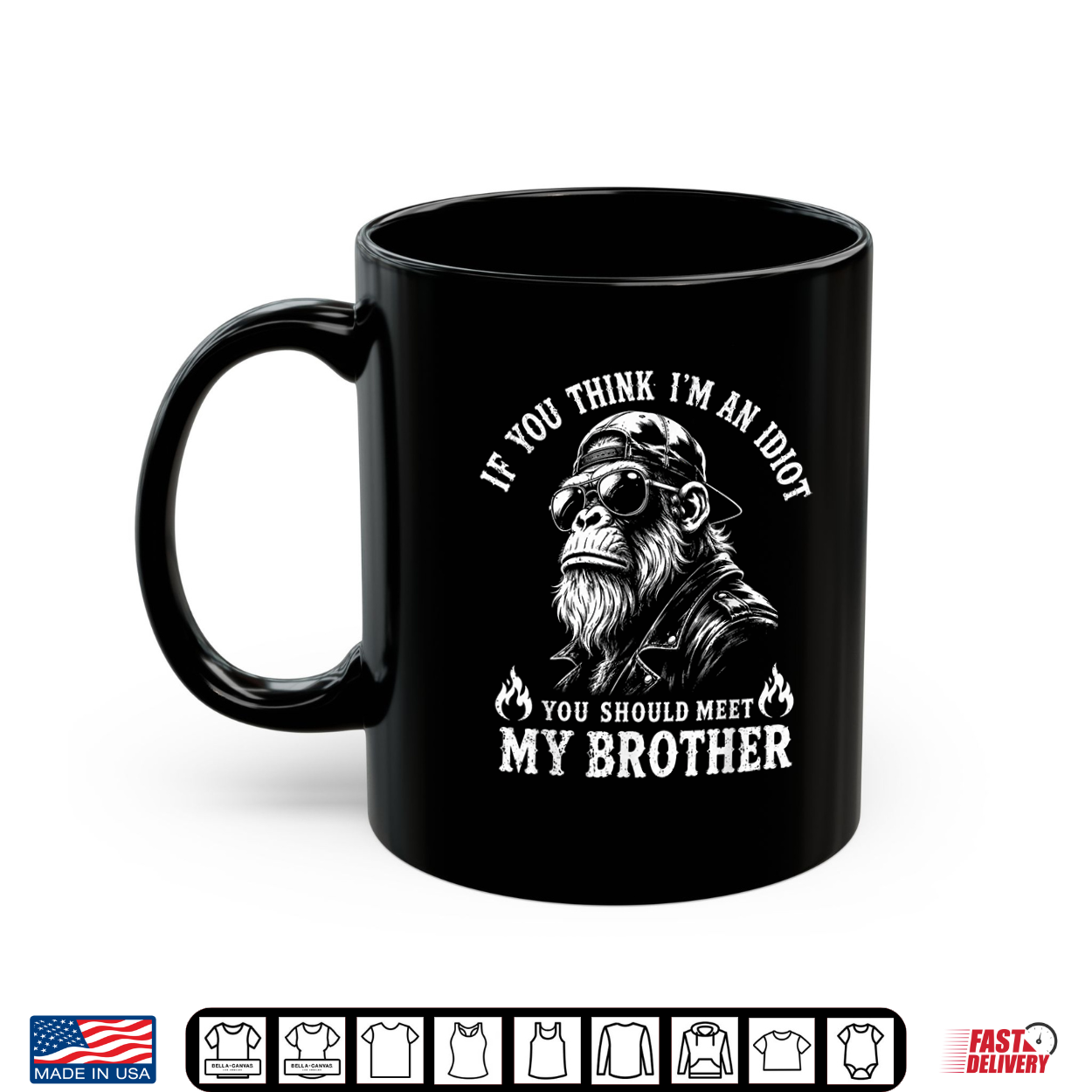 If You Think I’M An Idiot You Should Meet My Brother Monkey Shirt