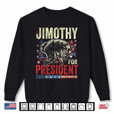 Sweatshirt Jimothy Raccoon For President 2028 Trending Animal Shirt