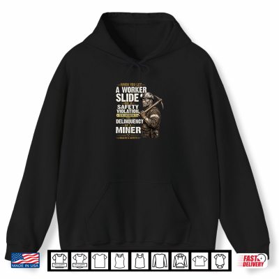 Hoodie MSHA Mining Safety Delinquency Of A Miner Shirt
