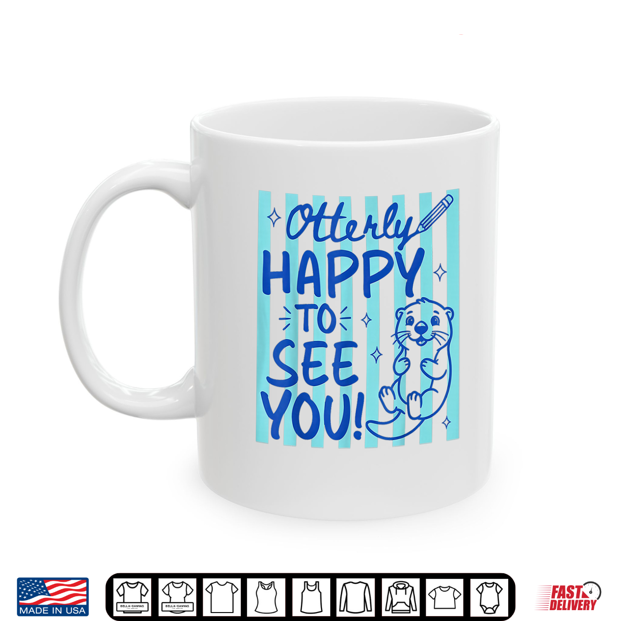 Otterly Happy To See You Cute Otter Back To School Shirt