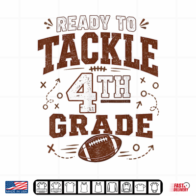 Design Ready To Tackle 4th Grade Football Student Back To School Shirt