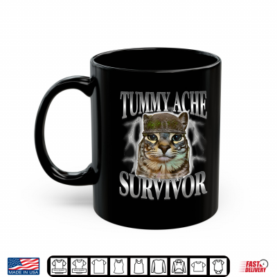 Mug Tummy Ache Survivor Cat Meme Humor Shirt
