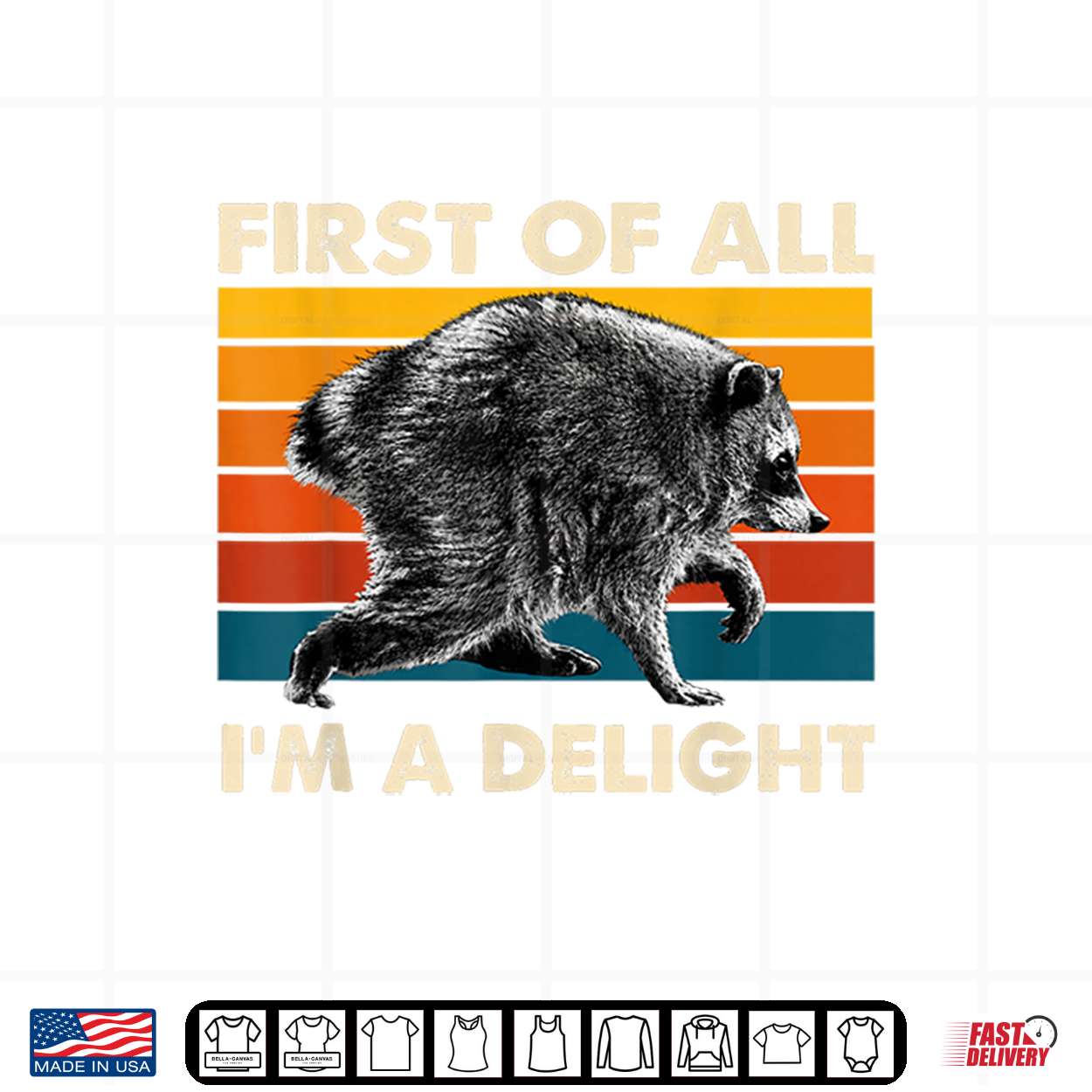 Vintage Jimothy Raccoon First Of All I’M A Delight Humor Shirt