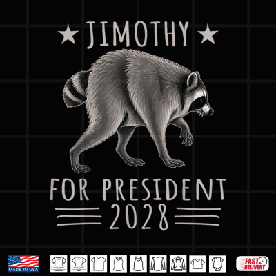 Design Viral Raccoon Trending Jimothy For President 2028 Meme Shirt