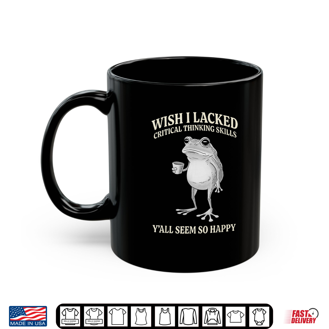 Wish I Lacked Critical Thinking Skills Y’All Seem So Happy Shirt