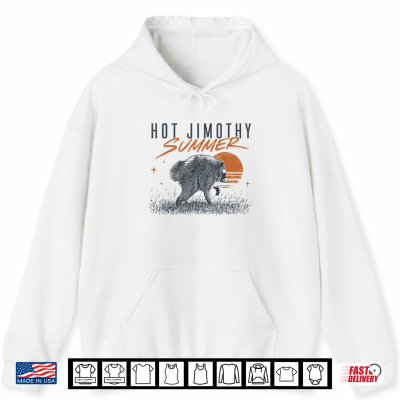 Hoodie Hot Jimothy Summer Raccoon Viral Meme Shirt