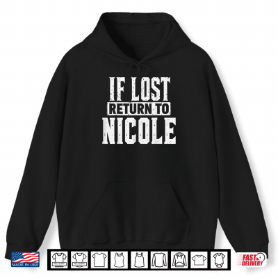 Hoodie If Lost Return To Nicole Couple Matching Shirt