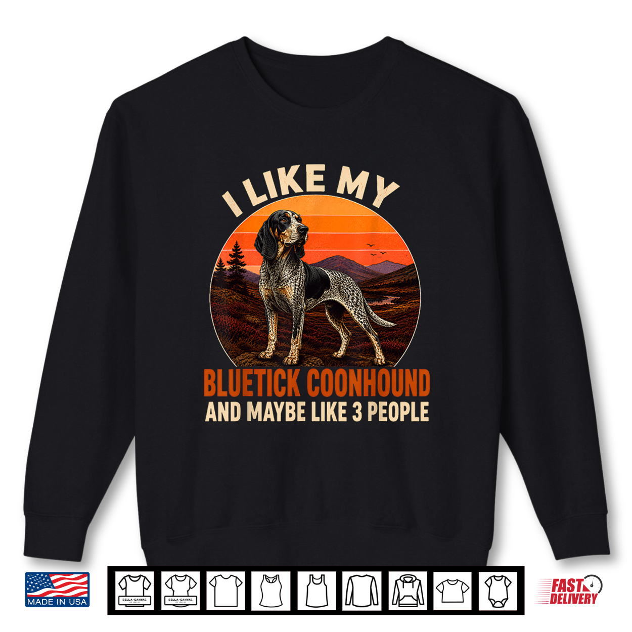 I Like My Bluetick Coonhound And Maybe 3 People Shirt