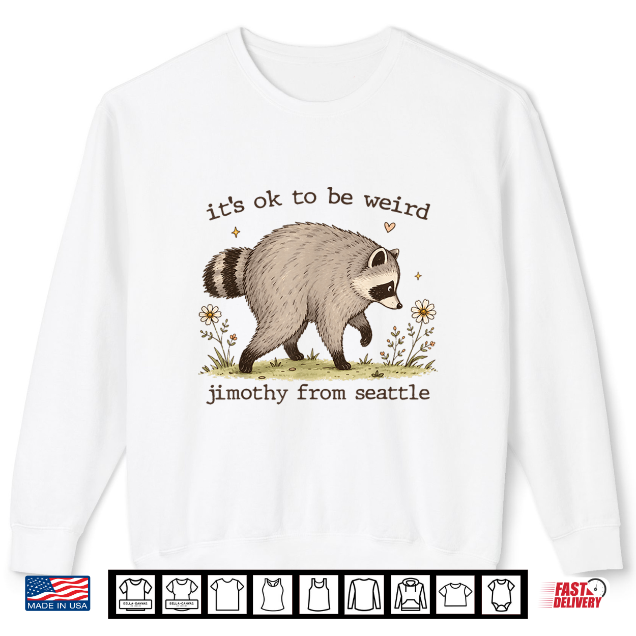 It’S Ok To Be Weird Raccoon Viral Jimothy Feral Panda Meme Shirt