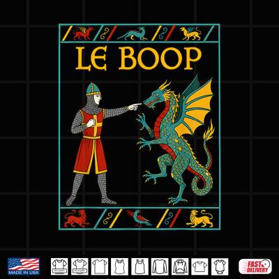 Design Le Boop Medieval Knight Dragon Fantasy Humor Shirt