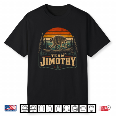 Team Jimothy Raccoon Meme Seattle Trash Panda Animal Shirt