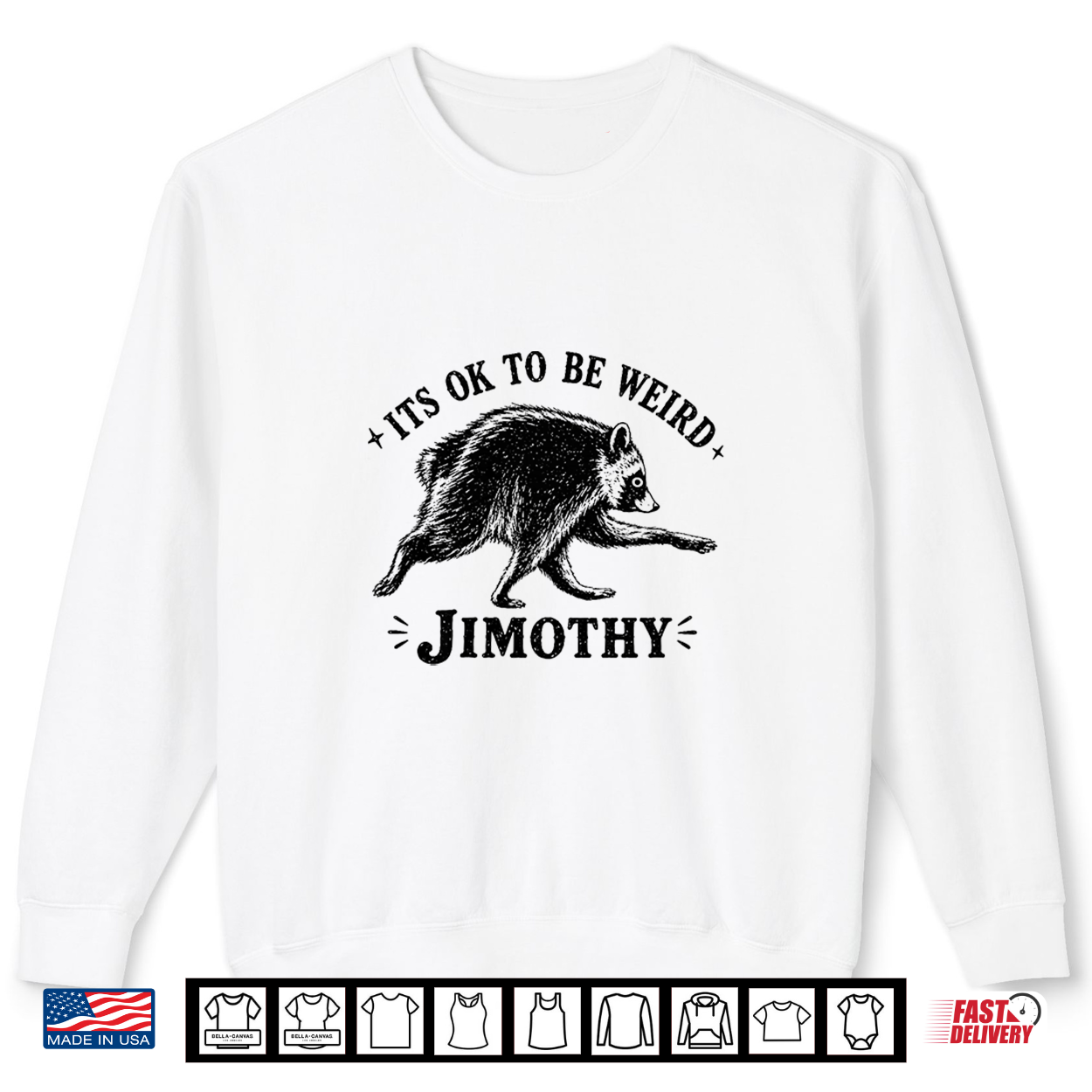 It’S Ok To Be Weird Jimothy Seattle Raccoon Humor Shirt