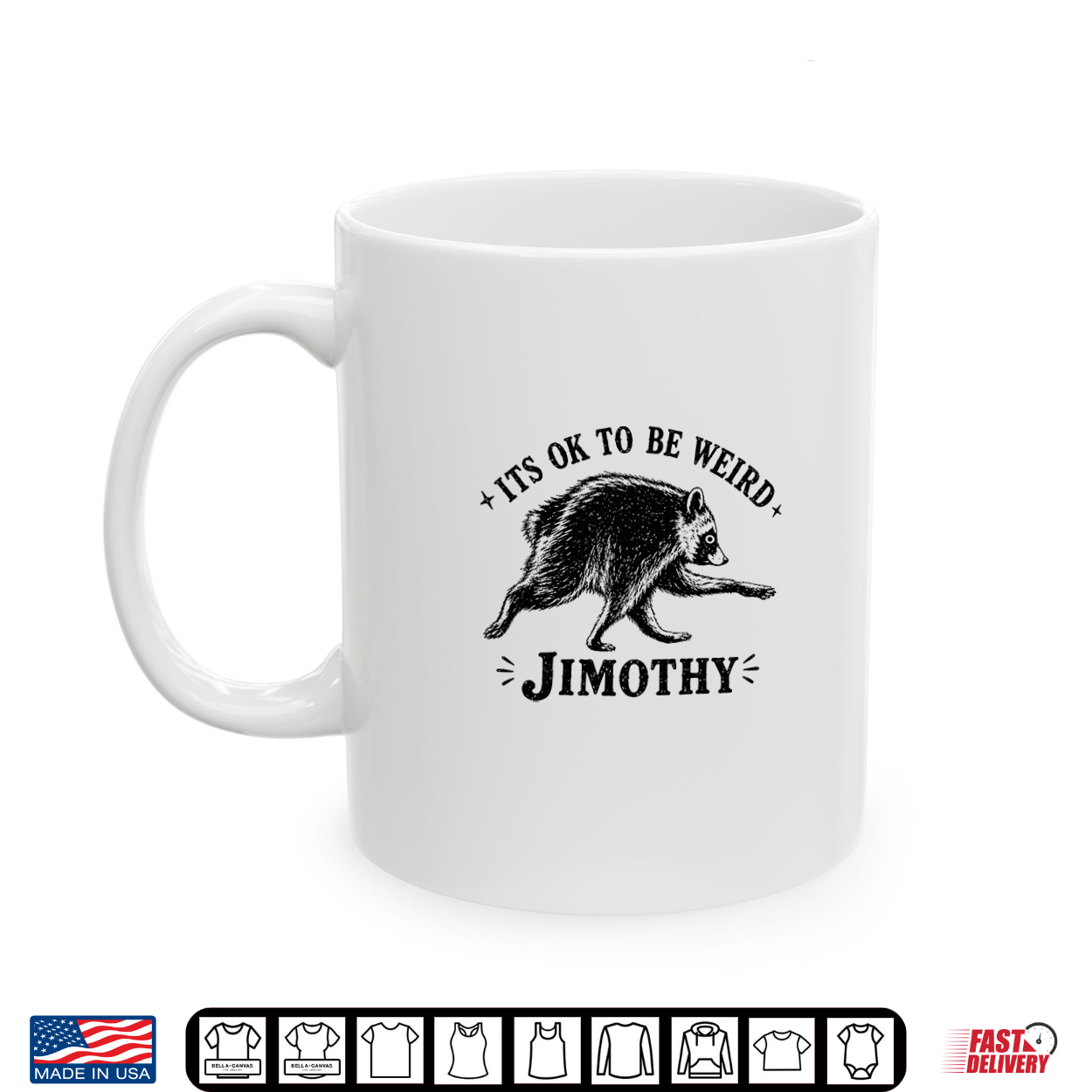 It’S Ok To Be Weird Jimothy Seattle Raccoon Humor Shirt