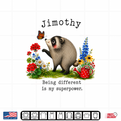 Design Jimothy Opossum Being Different Is My Superpower Shirt