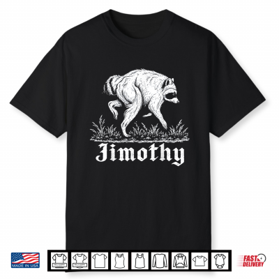 Team Jimothy Raccoon Meme Shirt