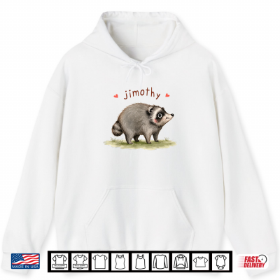 Hoodie Team Jimothy Raccoon Meme Cute Animal Lover Shirt