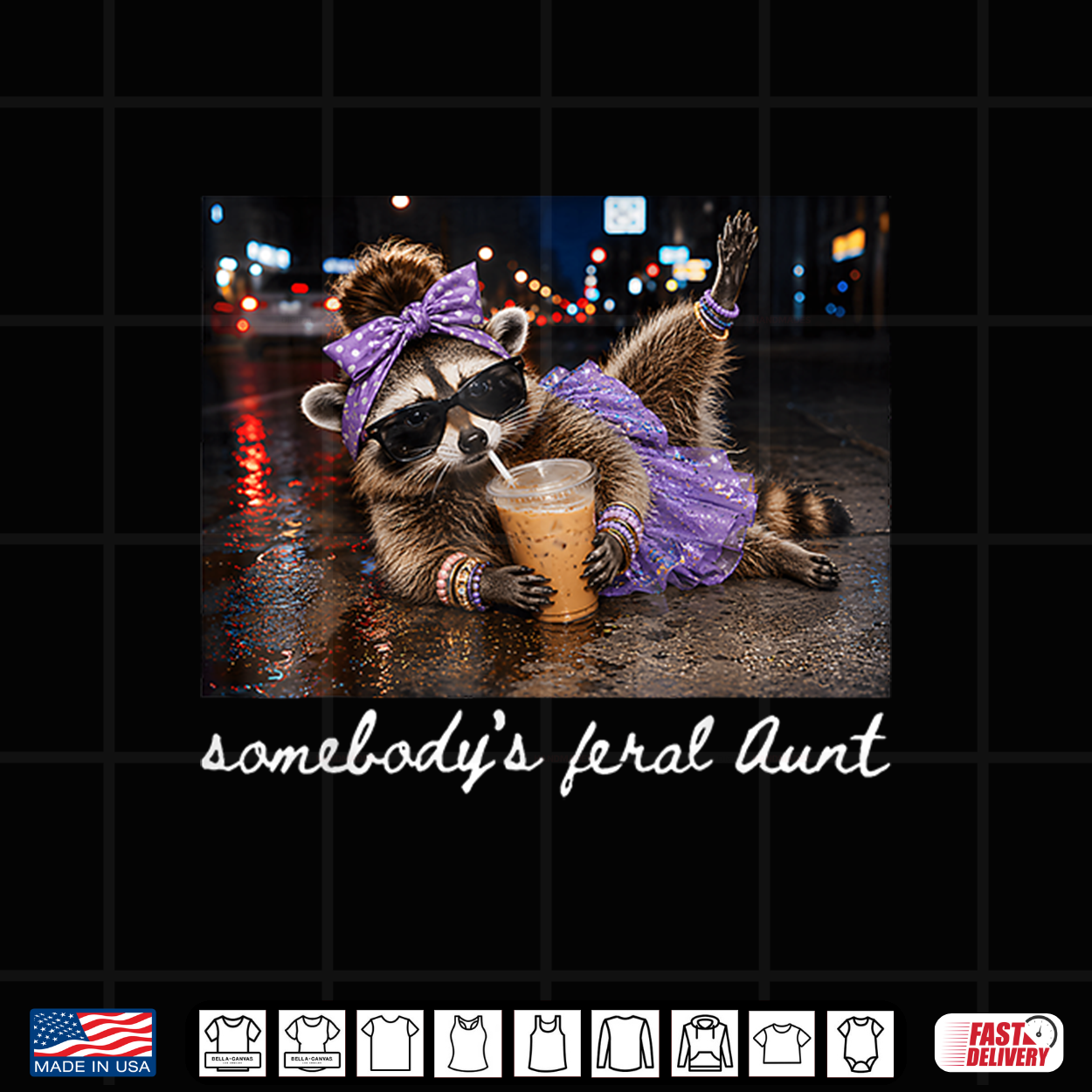 Somebody’S Feral Aunt Raccoon Coffee Sarcastic Animal Humor Shirt