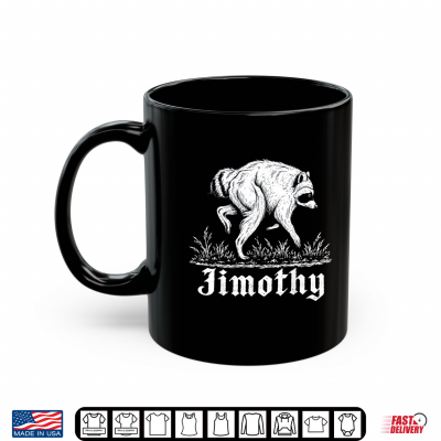 Mug Team Jimothy Raccoon Meme Shirt