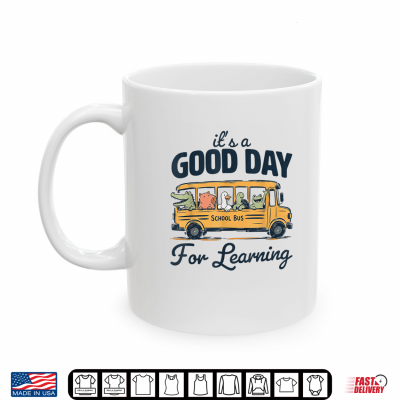 Mug Good Day For Learning Shirt