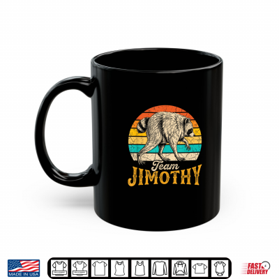 Mug Jimothy Raccoon Team Retro Sunset Vintage Viral Meme Shirt