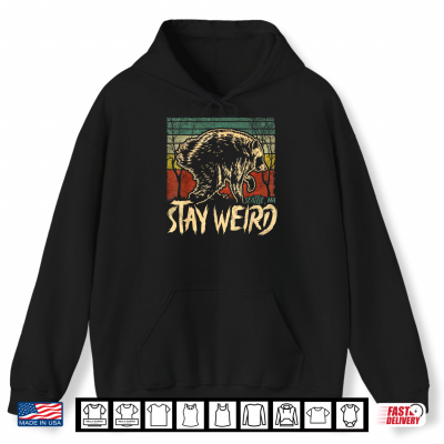 Hoodie Stay Weird Jimothy Seattle Raccoon Viral Meme Shirt