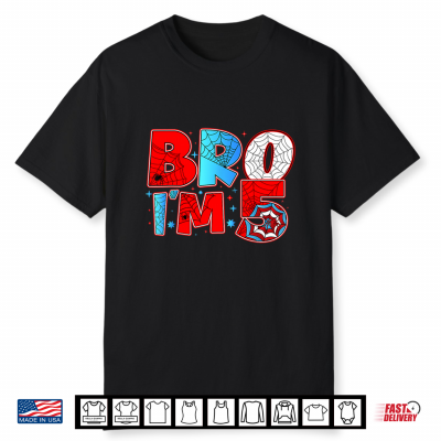Bro I’M 5 Spider Theme Party Birthday Boy 5Th Years Old Shirt