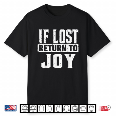 Funny If Lost Return To Joy Couple Matching Shirt