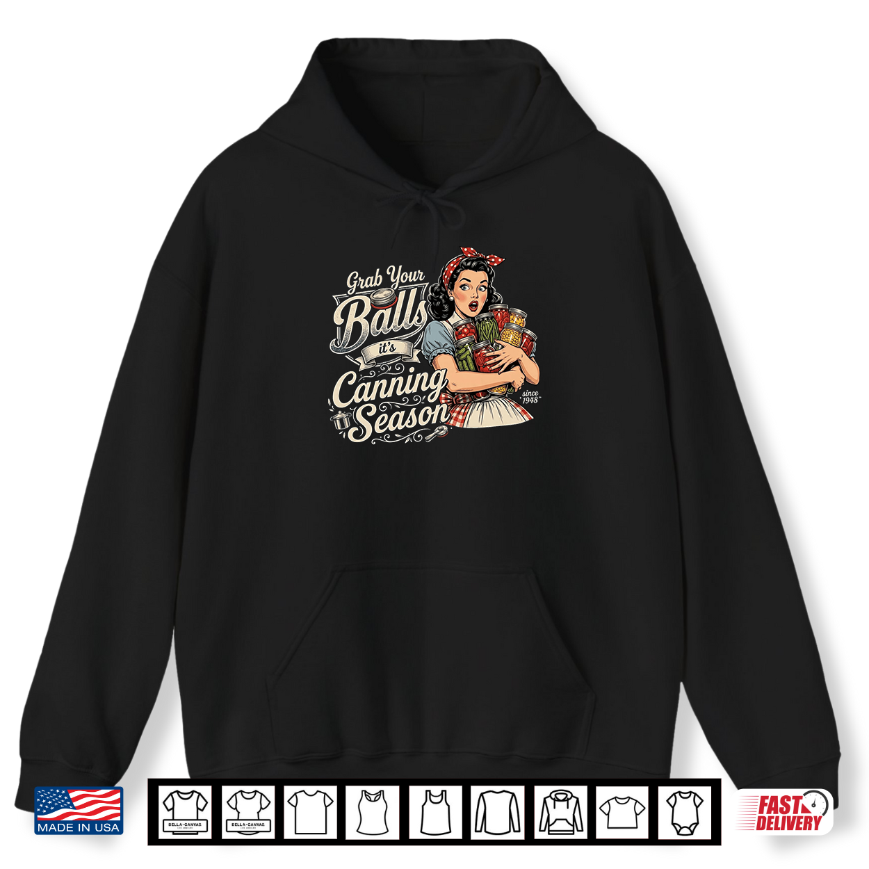 Grab Your Balls It’S Canning Season Funny Food Preservation Shirt