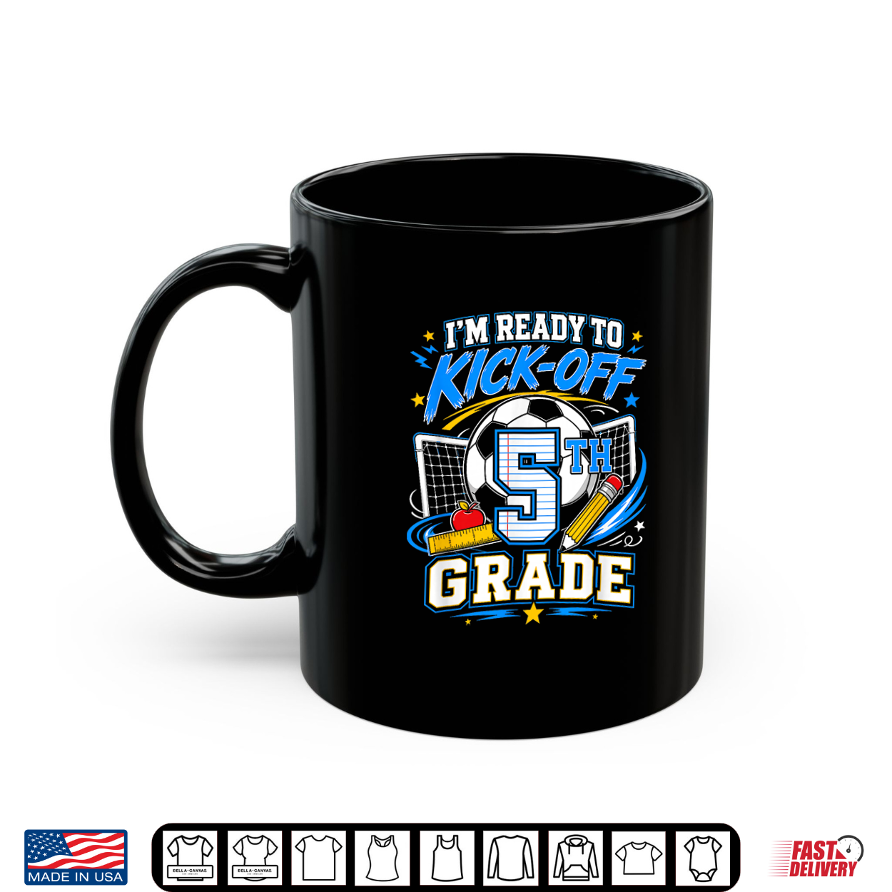 I’M Ready To Kick Off 5Th Grade Back To School Soccer Shirt
