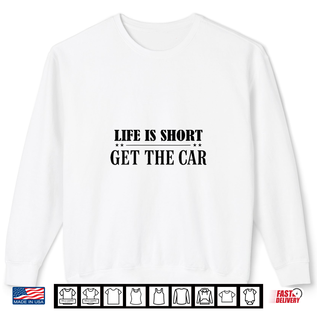 Life Is Short Get The Car Enthusiast Automobile Shirt