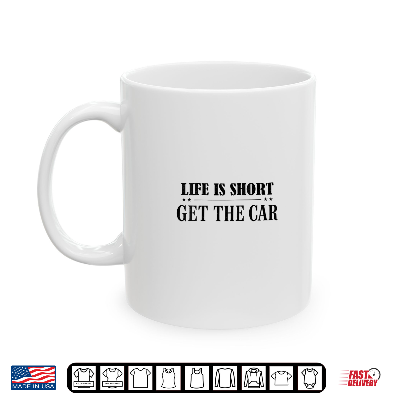 Life Is Short Get The Car Enthusiast Automobile Shirt