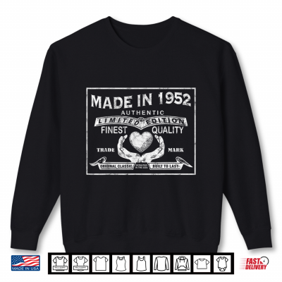 Sweatshirt 68th Birthday Made in 1952 People Born in The 50s Shirt