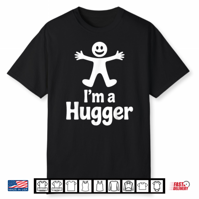 Hugger Art For Men Women Kids Hug Dealer Free Hugs Hugger Shirt