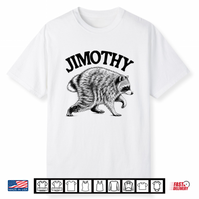 Jimothy Viral Raccoon Shirts Funny Trash Panda Wildlife Meme Shirt