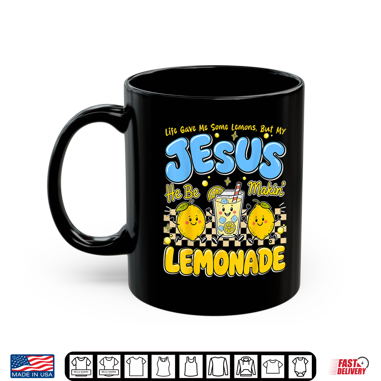 Life Gave Me Some Lemons But My Jesus He Be Makin Lemonade Shirt