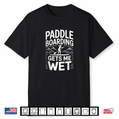 Stand Up Paddling Sup Girl Paddleboarder Shirt