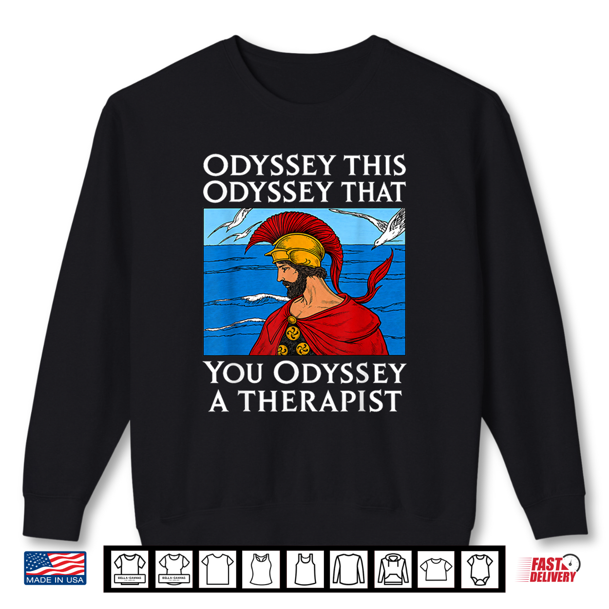Odyssey This Odyssey That Therapist Greek Humor Shirt