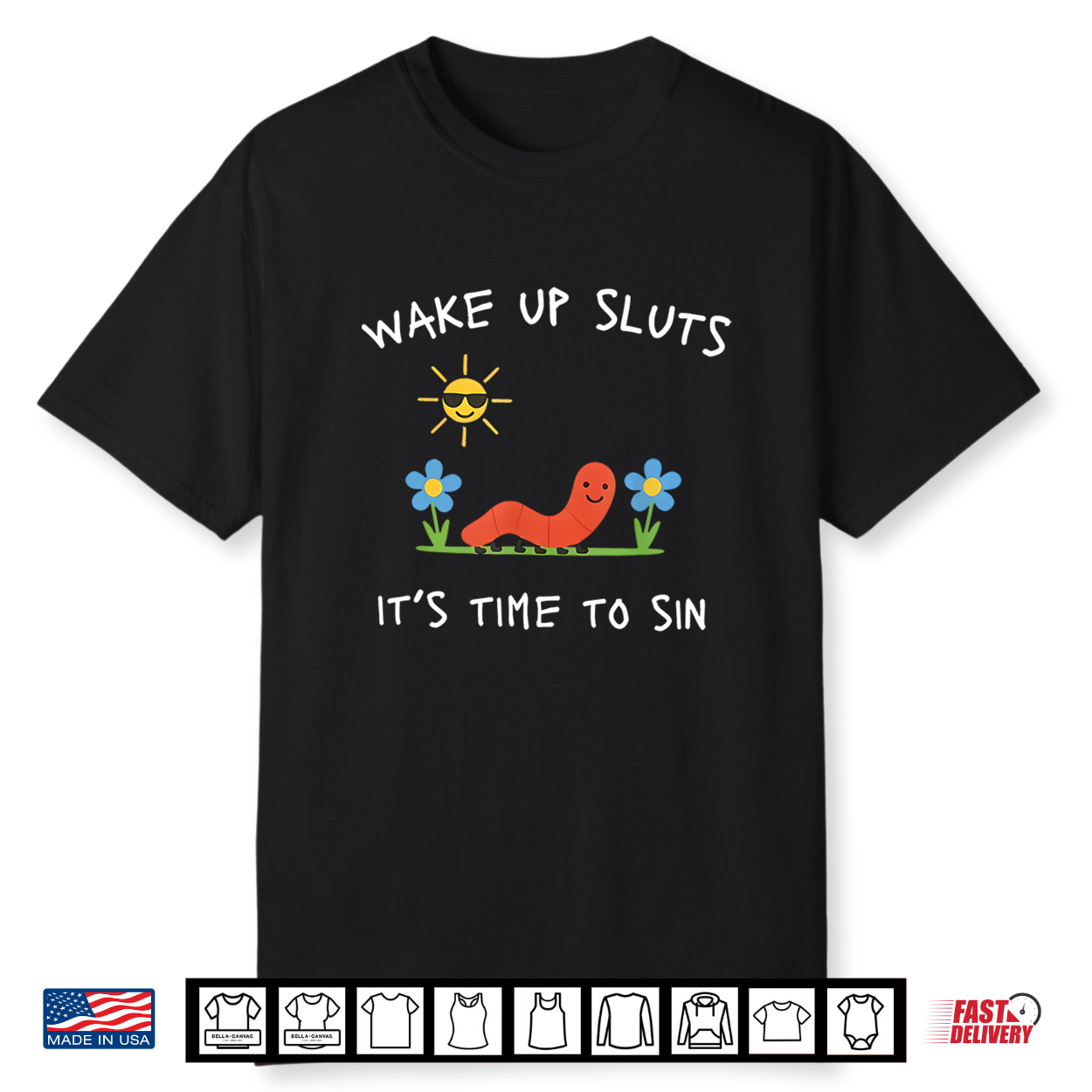 Wake Up Sluts It’S Time To Sin Funny Animal Meme Shirt