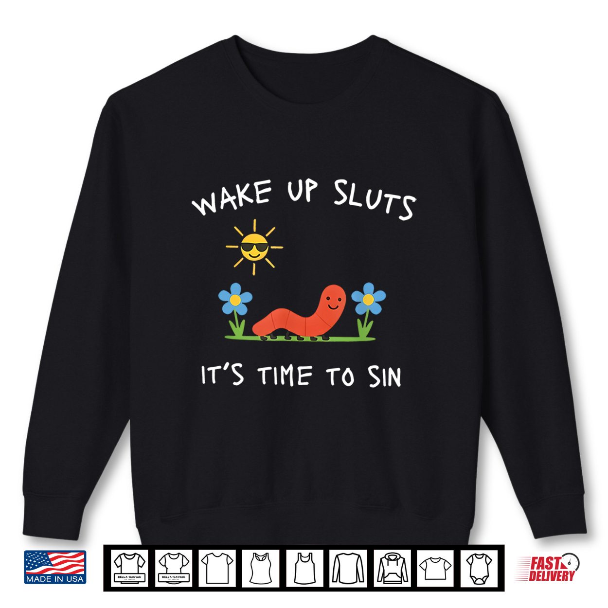 Wake Up Sluts It’S Time To Sin Funny Animal Meme Shirt