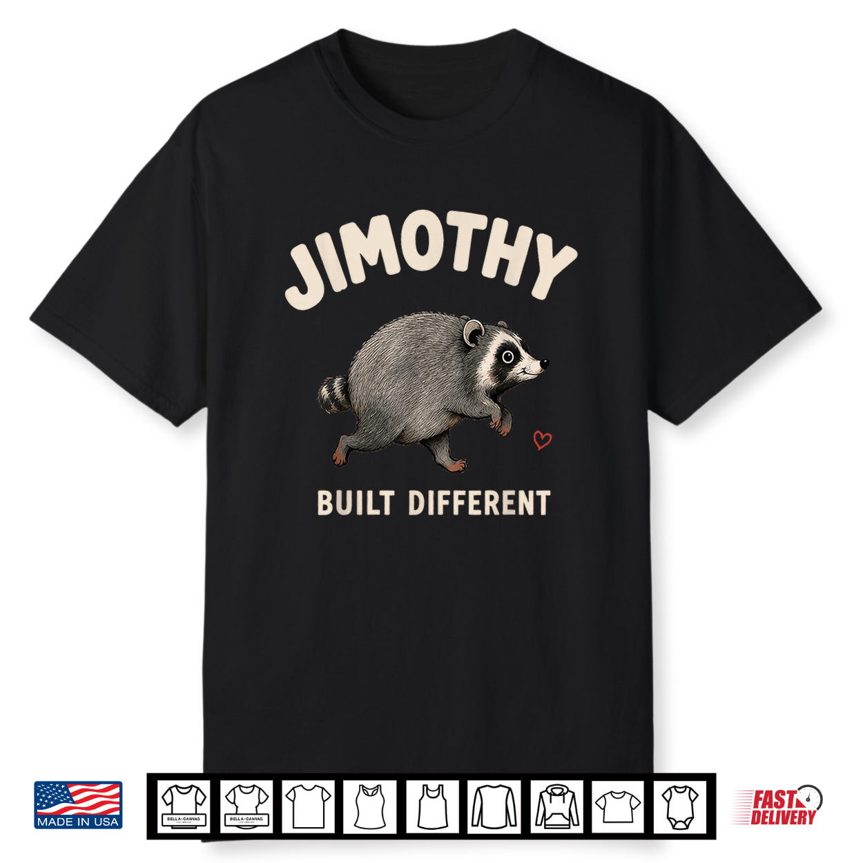 Jimothy Built Different Viral Short Spine Raccoon Meme Shirt