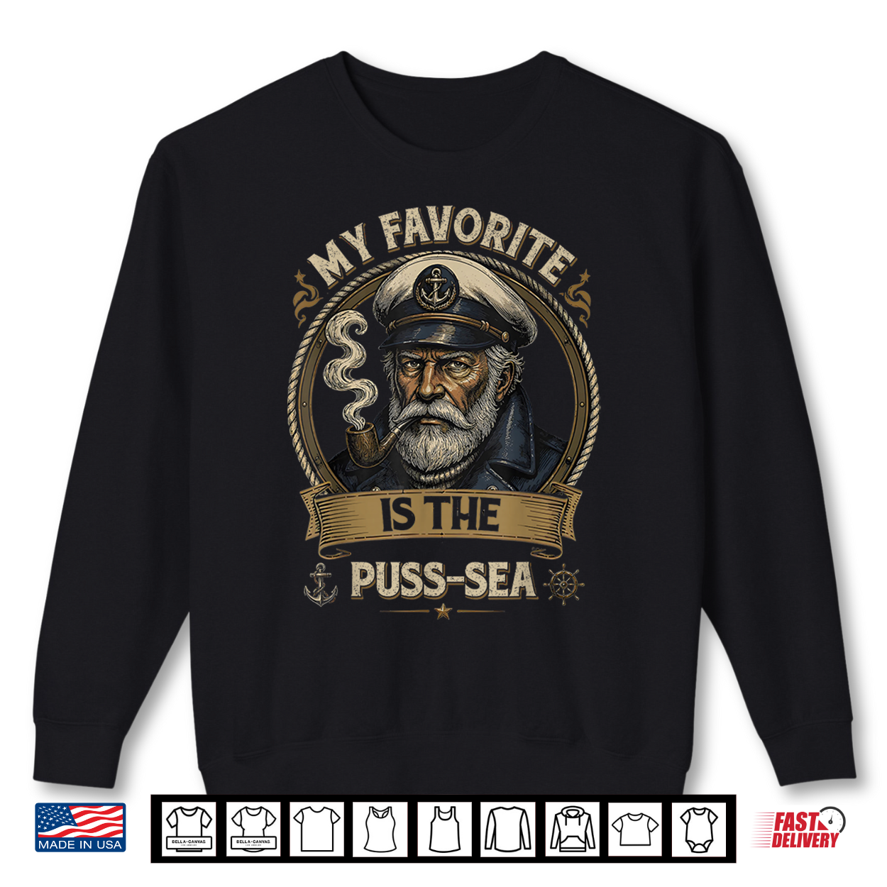 My Favorite Sea Is The Puss Sea Inappropriate Dirty Shirt