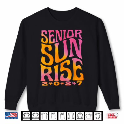 Sweatshirt Senior Sunrise Class 2027 Shirt