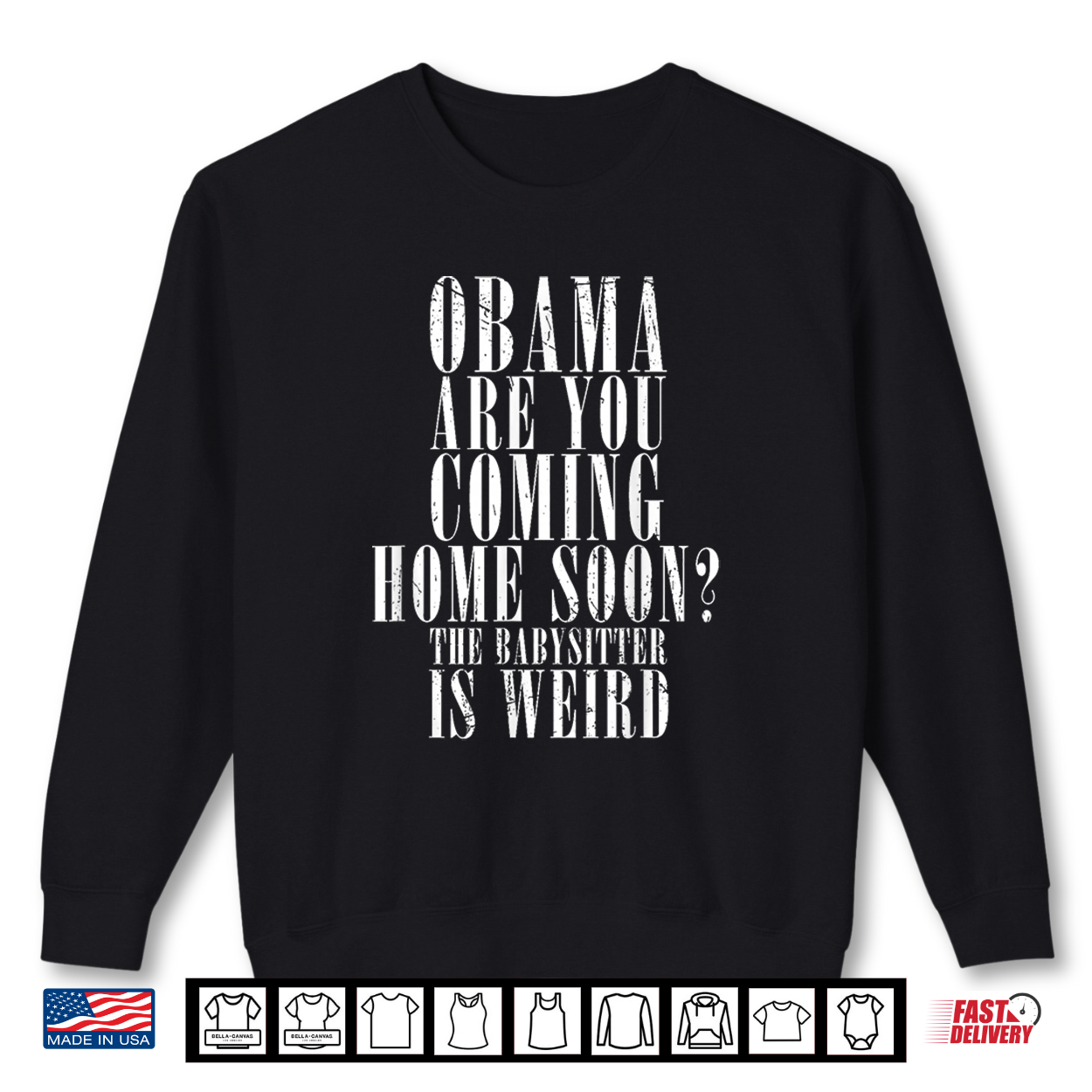 The Babysitter Is Weird Humor Tees Vintage Shirt
