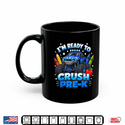 Mug Im Ready To Crush Pre K Monster Truck First Day Preschool Shirt