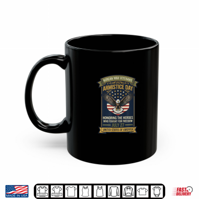 Mug Korean War Veterans Armistice Day Honoring Graphic Tee Shirt
