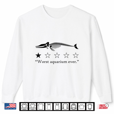 Sweatshirt Worst Aquarium Ever Whale Skeleton Shirt